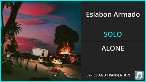 solo eslabon armado lyrics|eslabon armado lyrics in english.